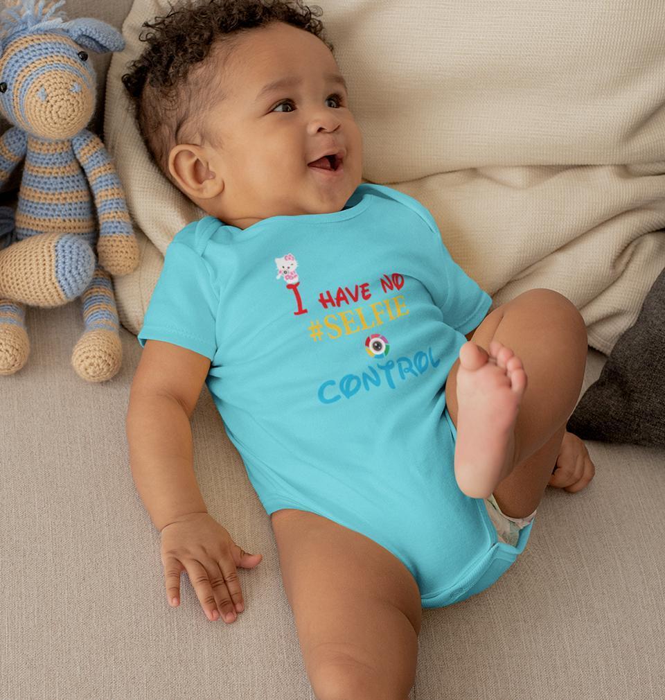 I Have No Selfie Control Rompers for Baby Boy- FunkyTradition - FunkyTradition