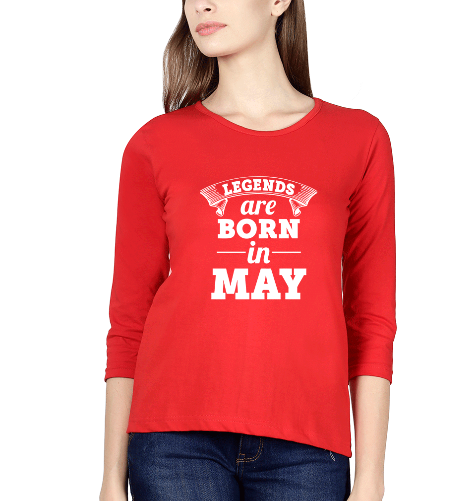 Legends are Born in May Womens Full Sleeves T-Shirts-FunkyTradition
