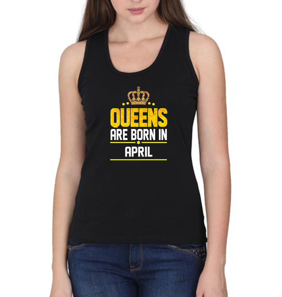 Queens Are Born In April Women Tank Top-FunkyTradition