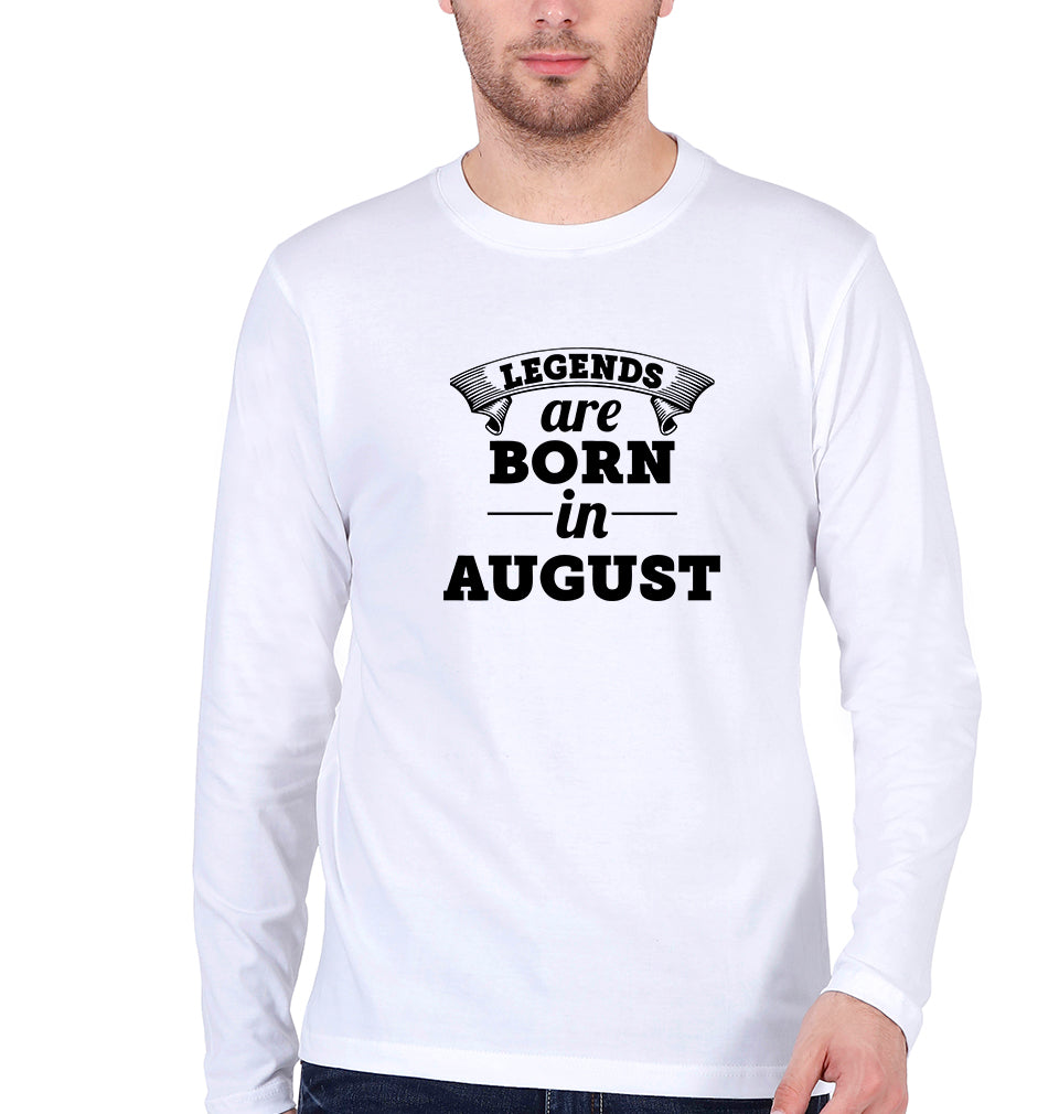 Legends are Born in August Full Sleeves T-Shirt For Men-FunkyTradition