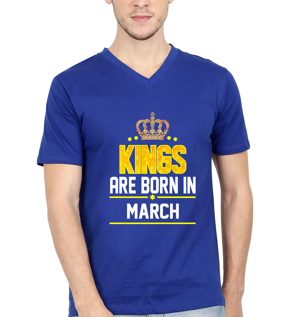 Kings Are Born In March V-Neck Half Sleeves T-shirt For Men-FunkyTradition
