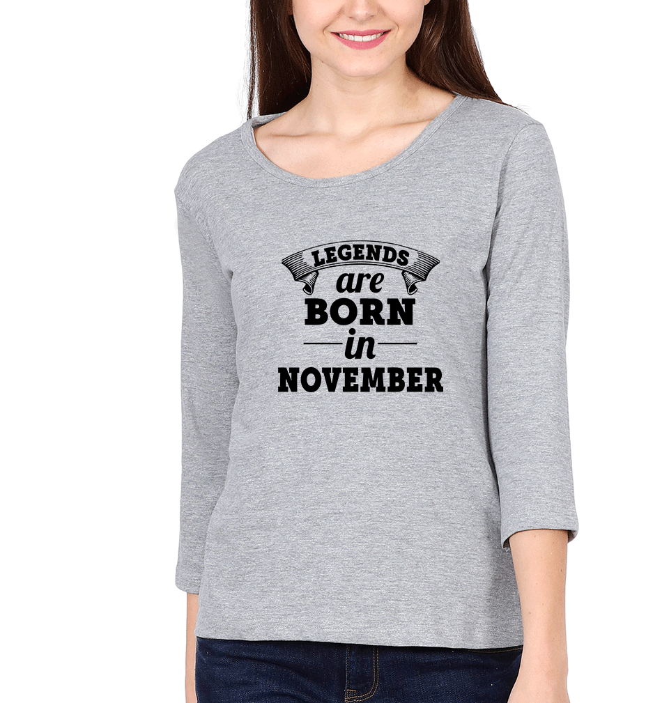 Legends are Born in November Womens Full Sleeves T-Shirts-FunkyTradition