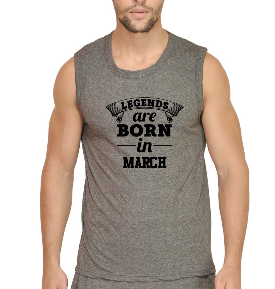 Legends are Born in March Men Sleeveless T-Shirts-FunkyTradition