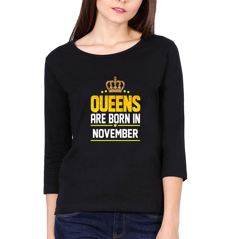 Queens Are Born In November Womens Full Sleeves T-Shirts-FunkyTradition
