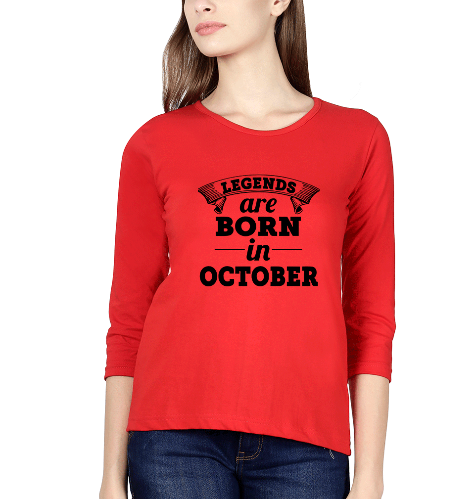 Legends are Born in October Womens Full Sleeves T-Shirts-FunkyTradition