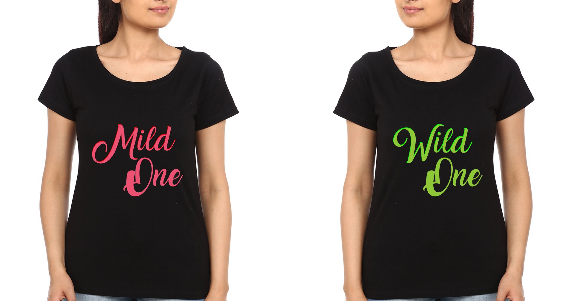 Wild Mild Sister Sister Half Sleeves T-Shirts -FunkyTradition