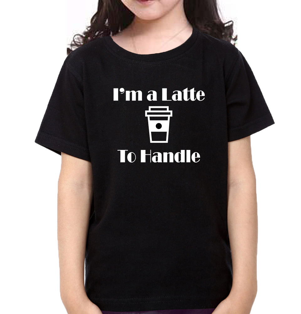 Need Coffee I'M A Latte To Handle Mother and Daughter Matching T-Shirt- FunkyTradition