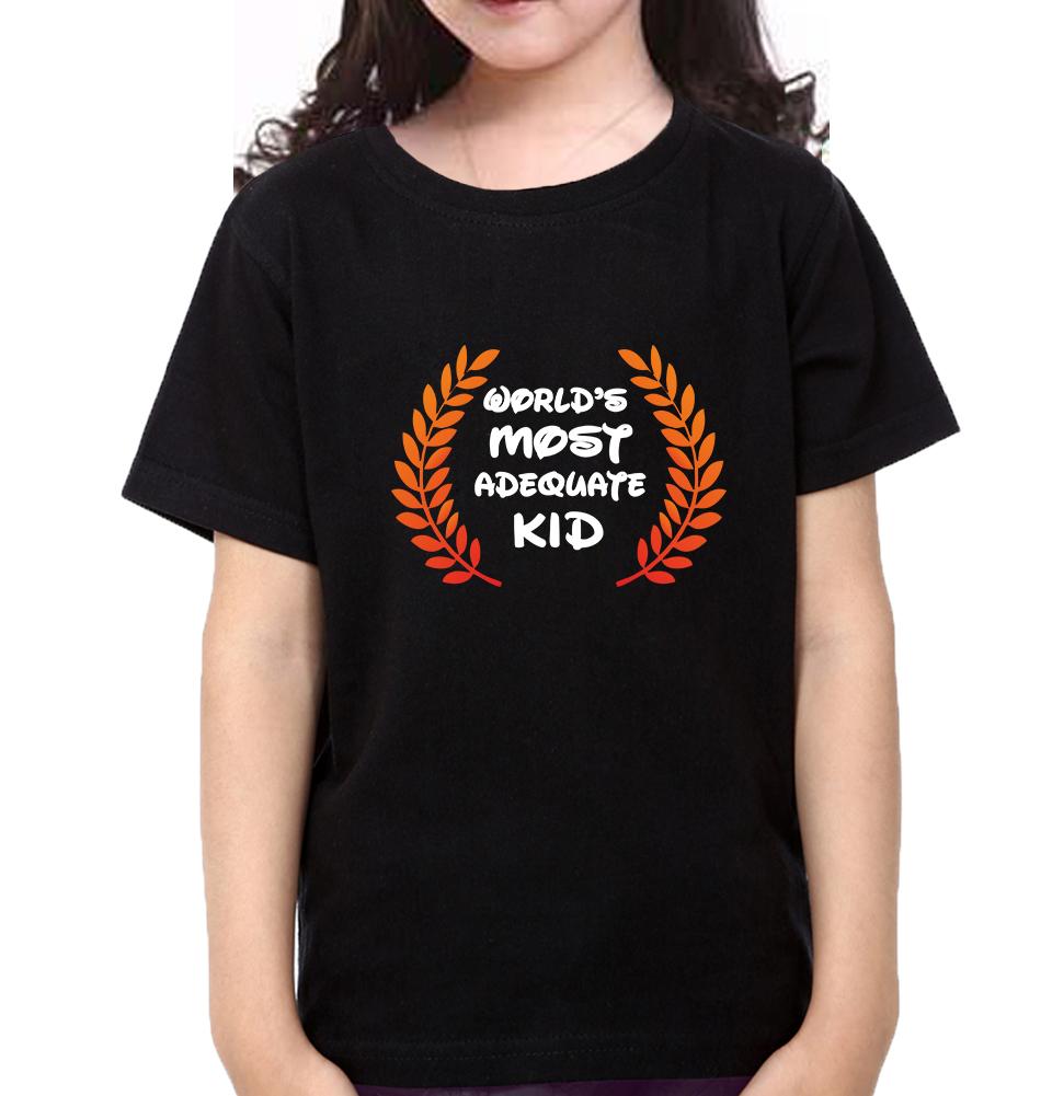 World's Most Adequate Kid Mom Dad Family Half Sleeves T-Shirts-FunkyTradition