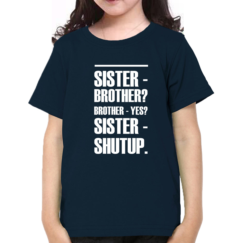Shut Up Brother and Sister Matching T-Shirts- FunkyTradition