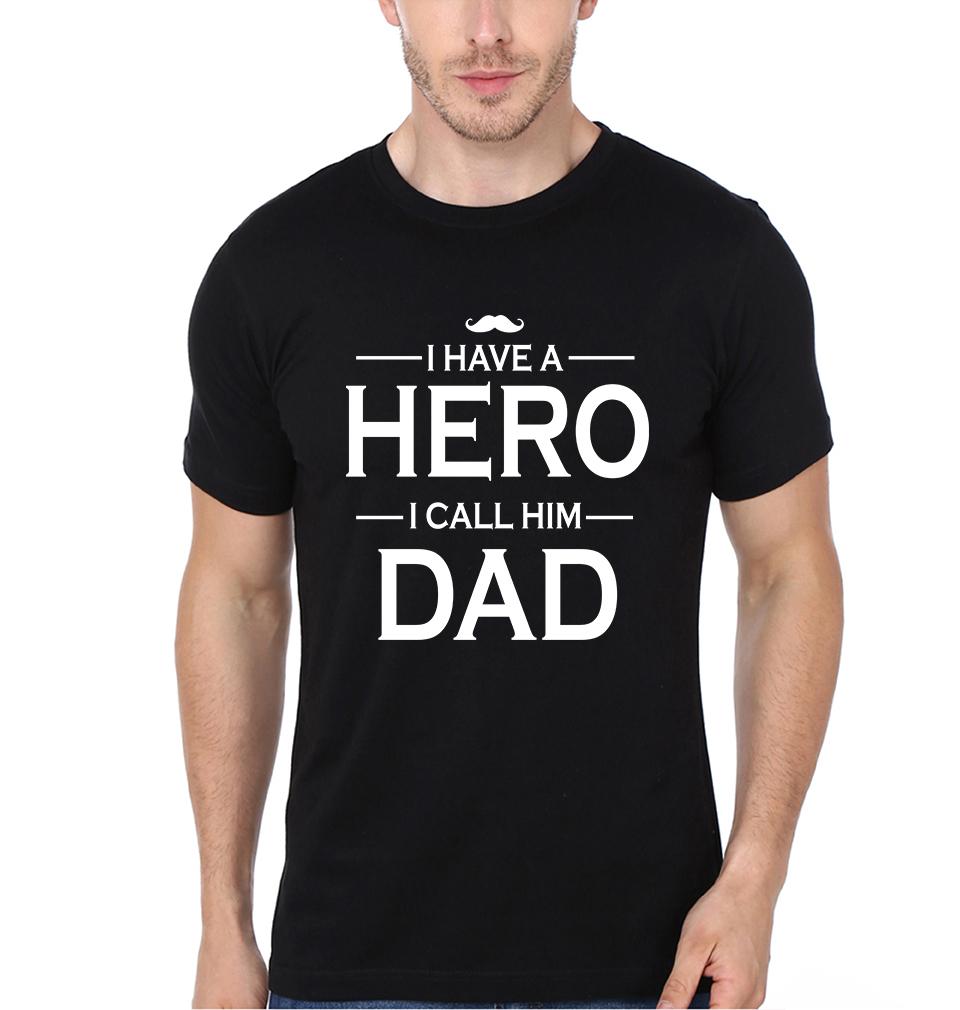 I Have A Hero I Call Him Dad Half Sleeves T-Shirts-FunkyTradition