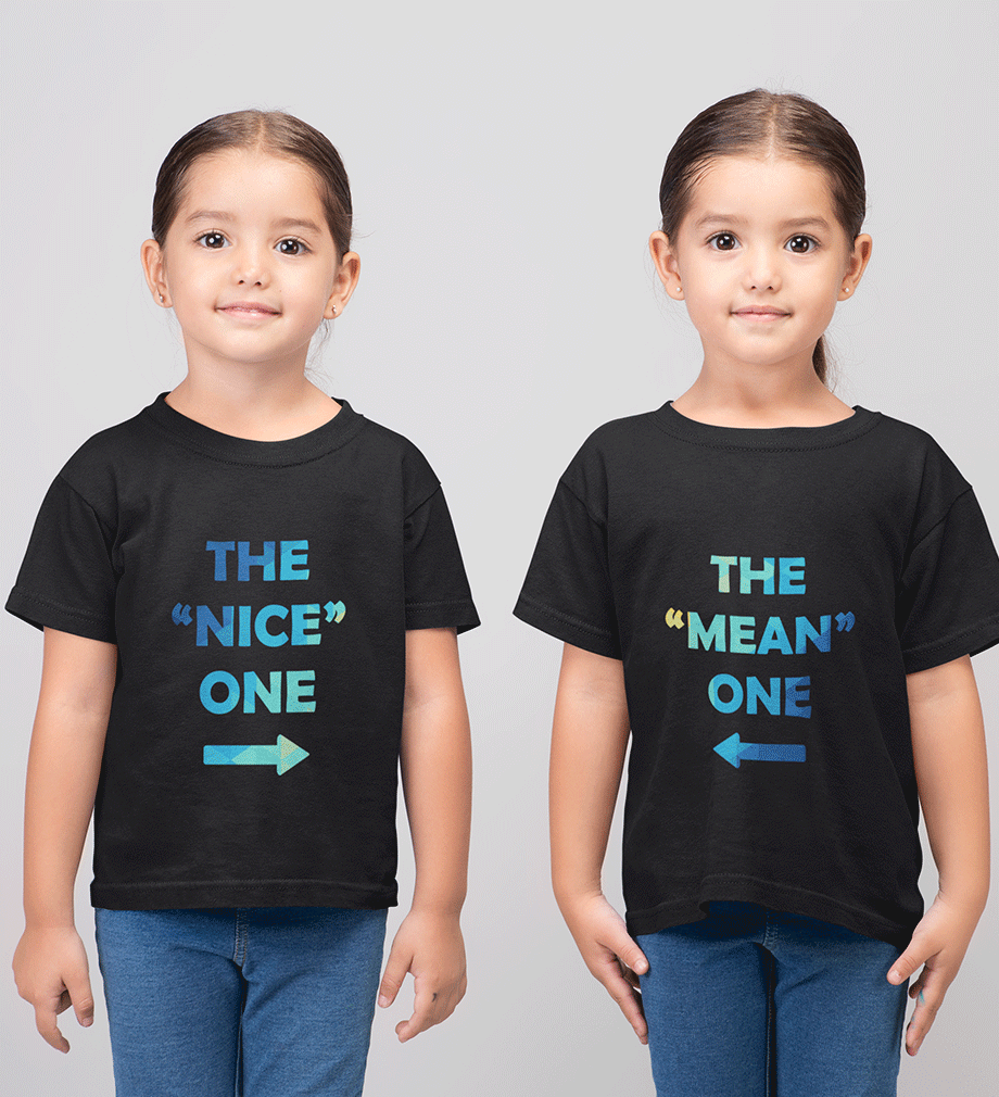 The Nice One The Nice Mean Sister-Sister Kids Half Sleeves T-Shirts -FunkyTradition