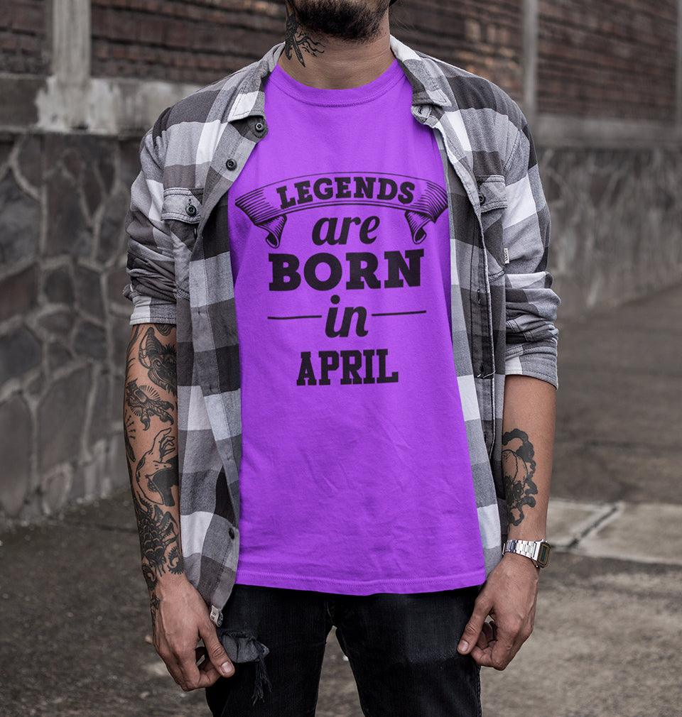 Legends are Born in April Half Sleeves T-Shirt For Men-FunkyTradition