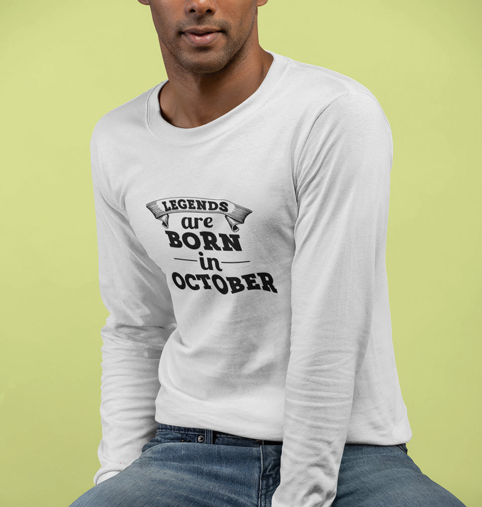 Legends are Born in October Full Sleeves T-Shirt For Men-FunkyTradition