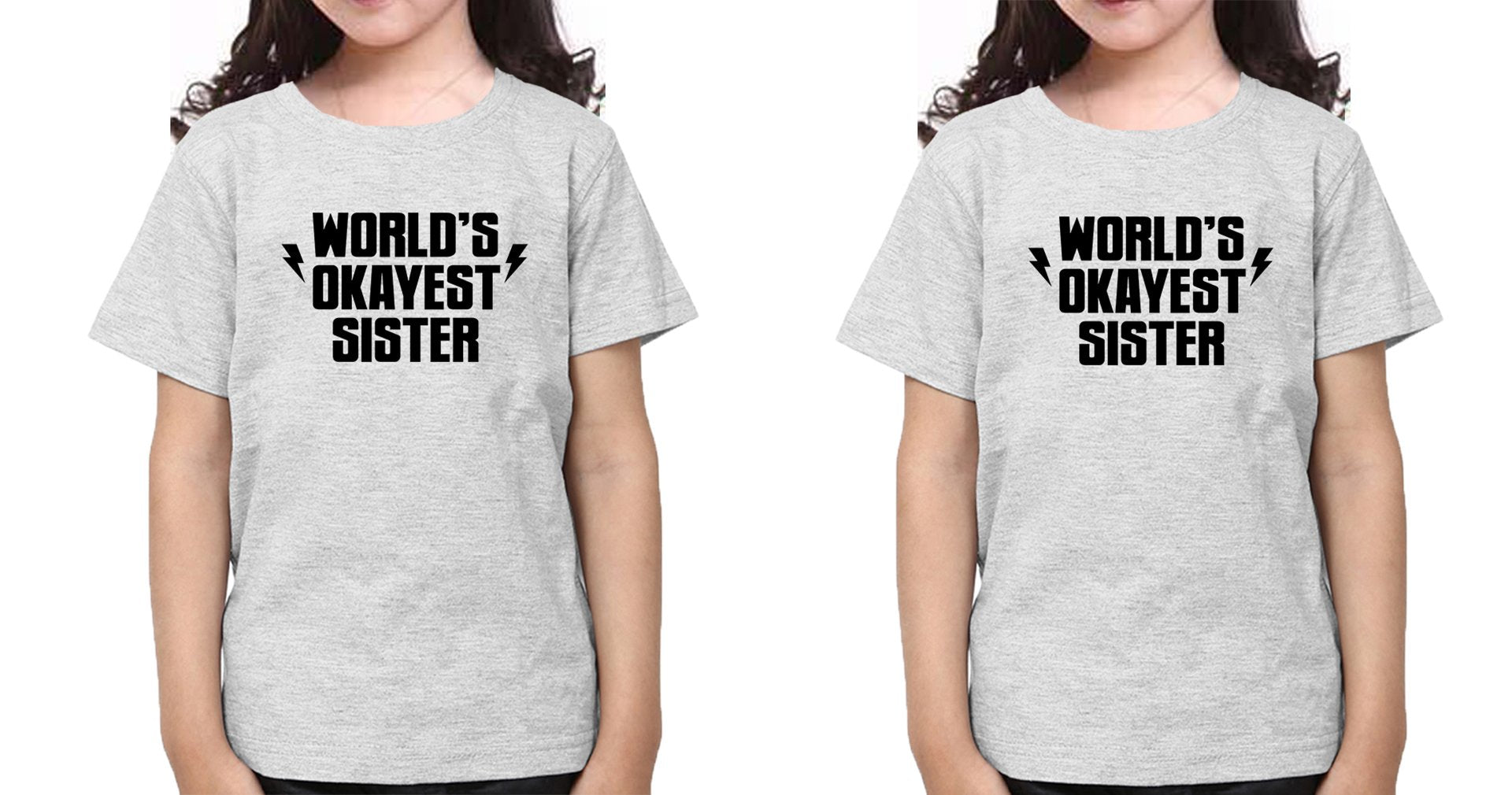 World's Okayest Sister-Sister Kids Half Sleeves T-Shirts -FunkyTradition