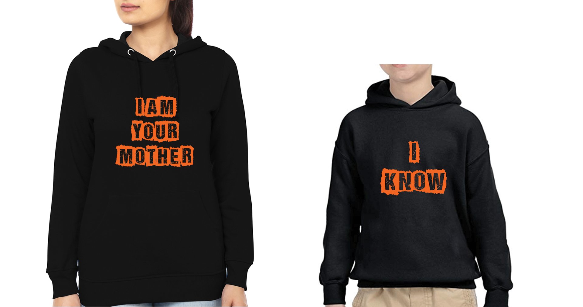 I Am Your Mother I know Mother and Son Matching Hoodies- FunkyTradition