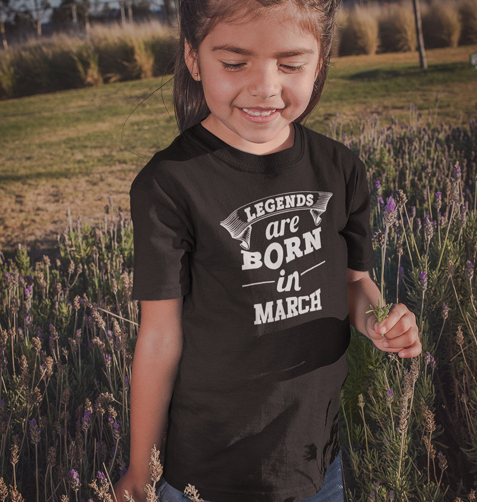 Legends are Born in March Half Sleeves T-Shirt For Girls -FunkyTradition