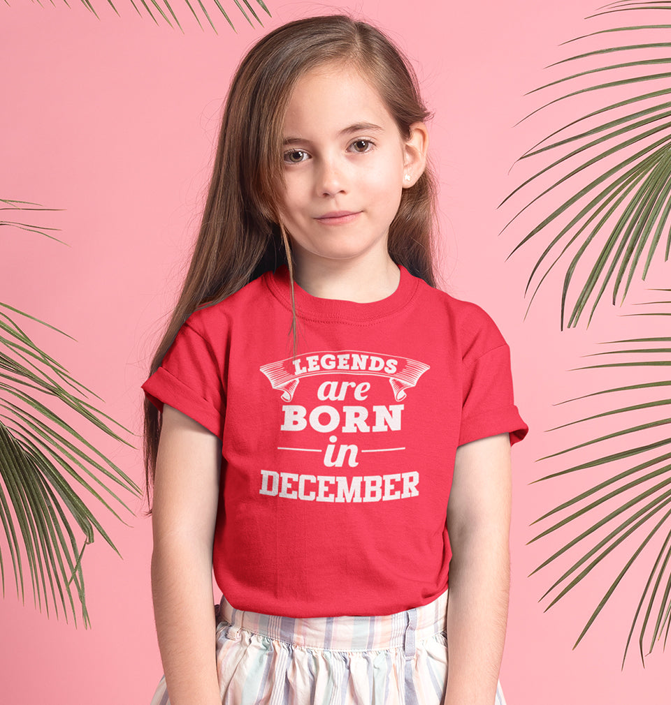 Legends are Born in December Half Sleeves T-Shirt For Girls -FunkyTradition
