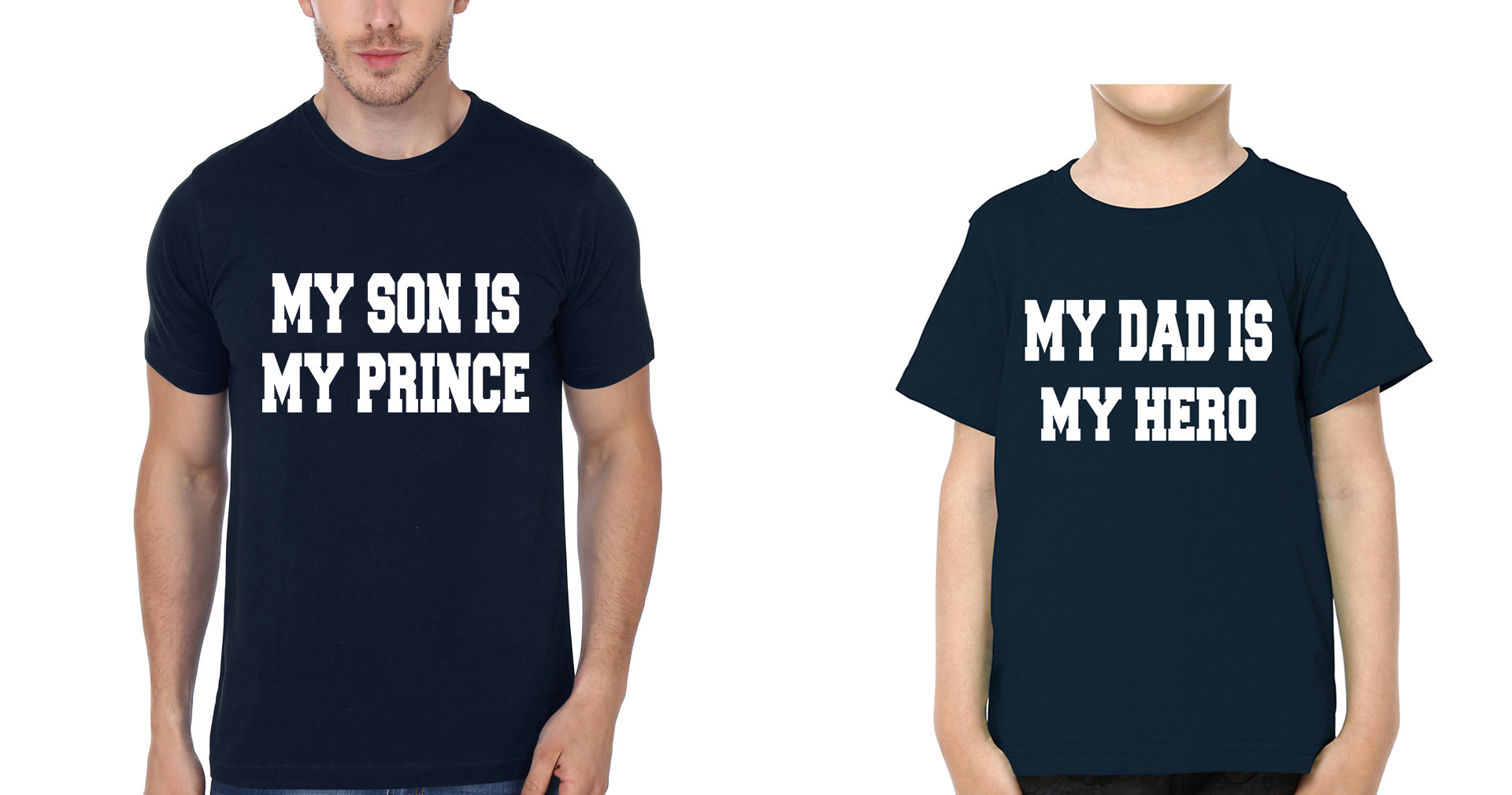 My Dad Is My Hero My Son Is My Prince Father and Son Matching T-Shirt- FunkyTradition