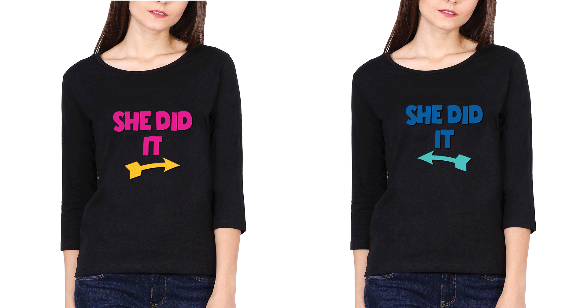 She Did It Sister Sister Full Sleeves T-Shirts -FunkyTradition