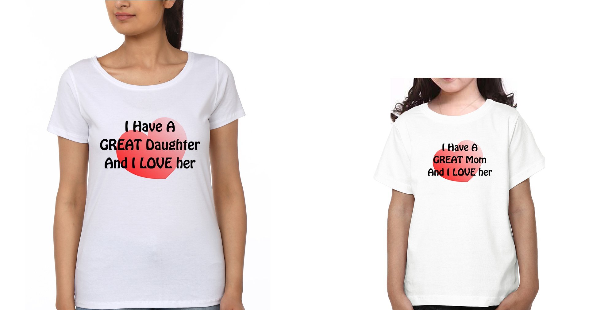 I Have A Great Mom And I Love Her I Have A Great Daughter And I Love Her Mother and Daughter Matching T-Shirt- FunkyTradition
