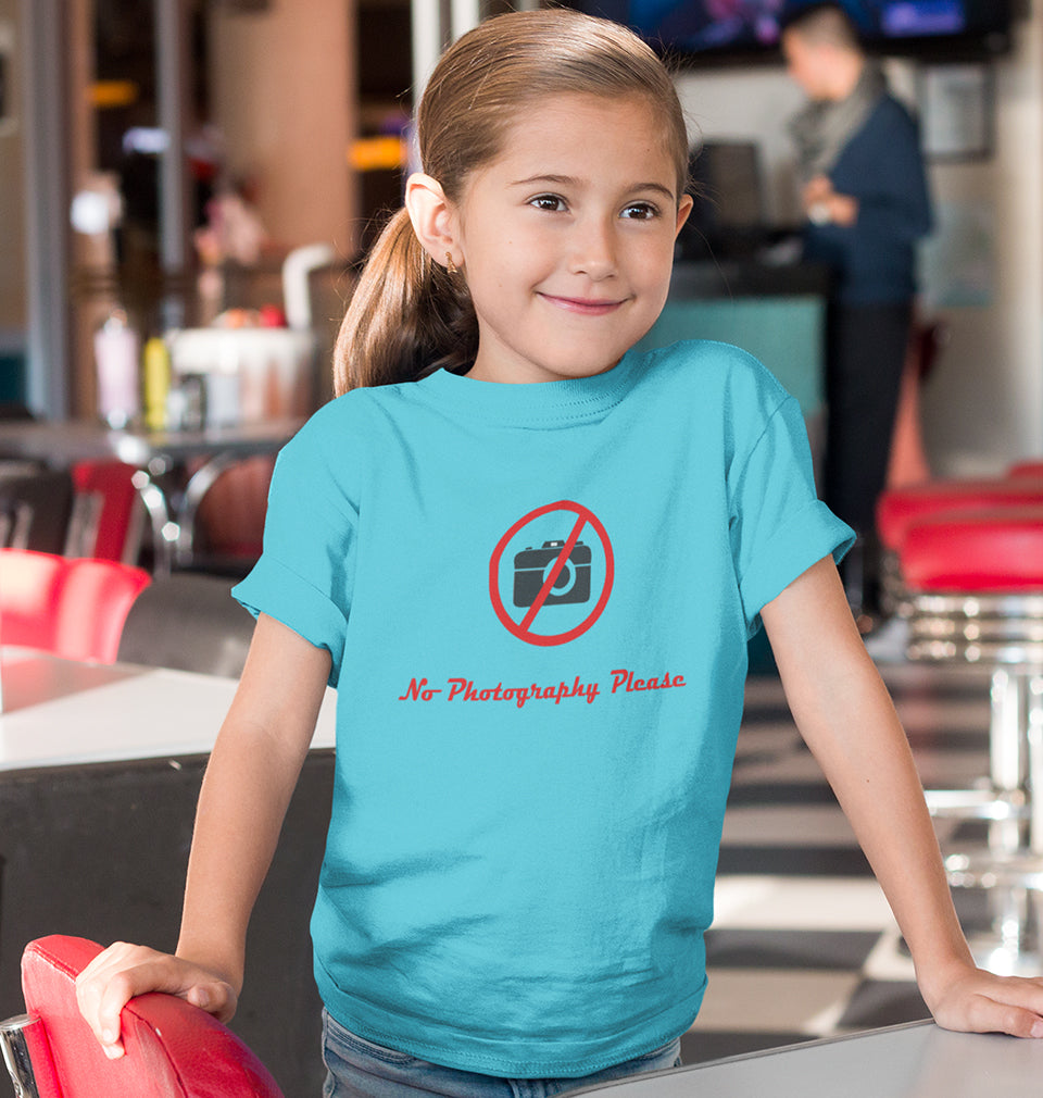 No Photography Please Half Sleeves T-Shirt For Girls -FunkyTradition