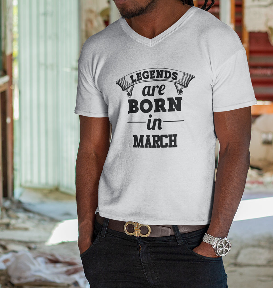 Legends are Born in March V-Neck Half Sleeves T-shirt For Men-FunkyTradition