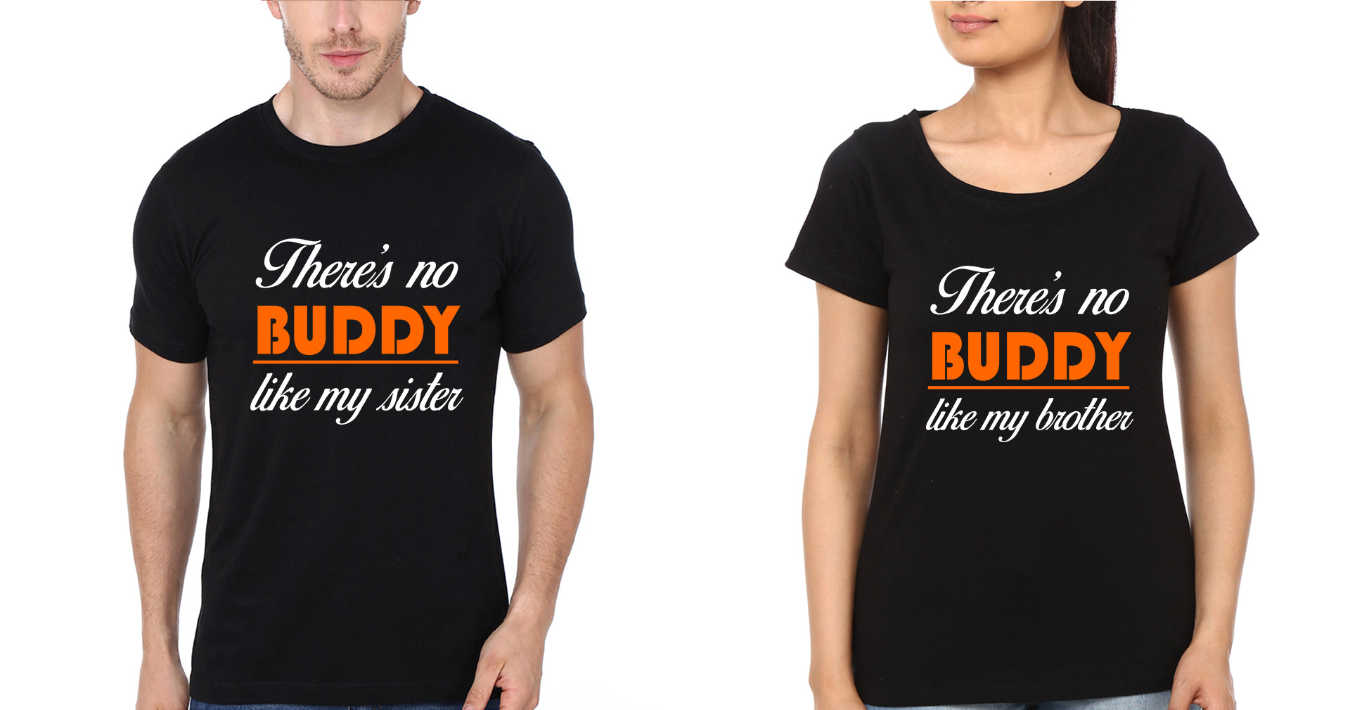 There's No Buddy Brother and Sister Matching T-Shirts- FunkyTradition