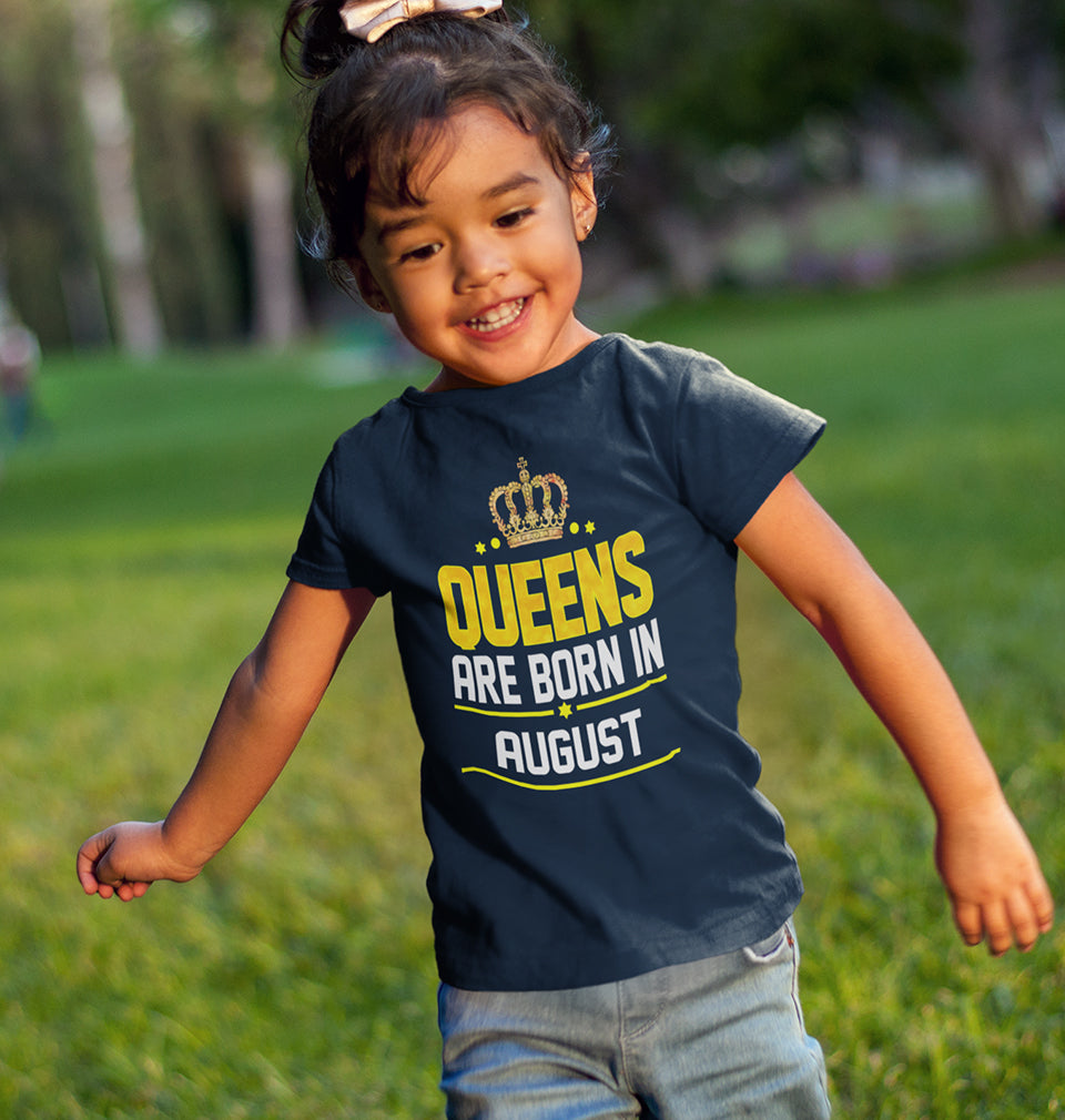 Queens Are  Born In August Half Sleeves T-Shirt For Girls -FunkyTradition