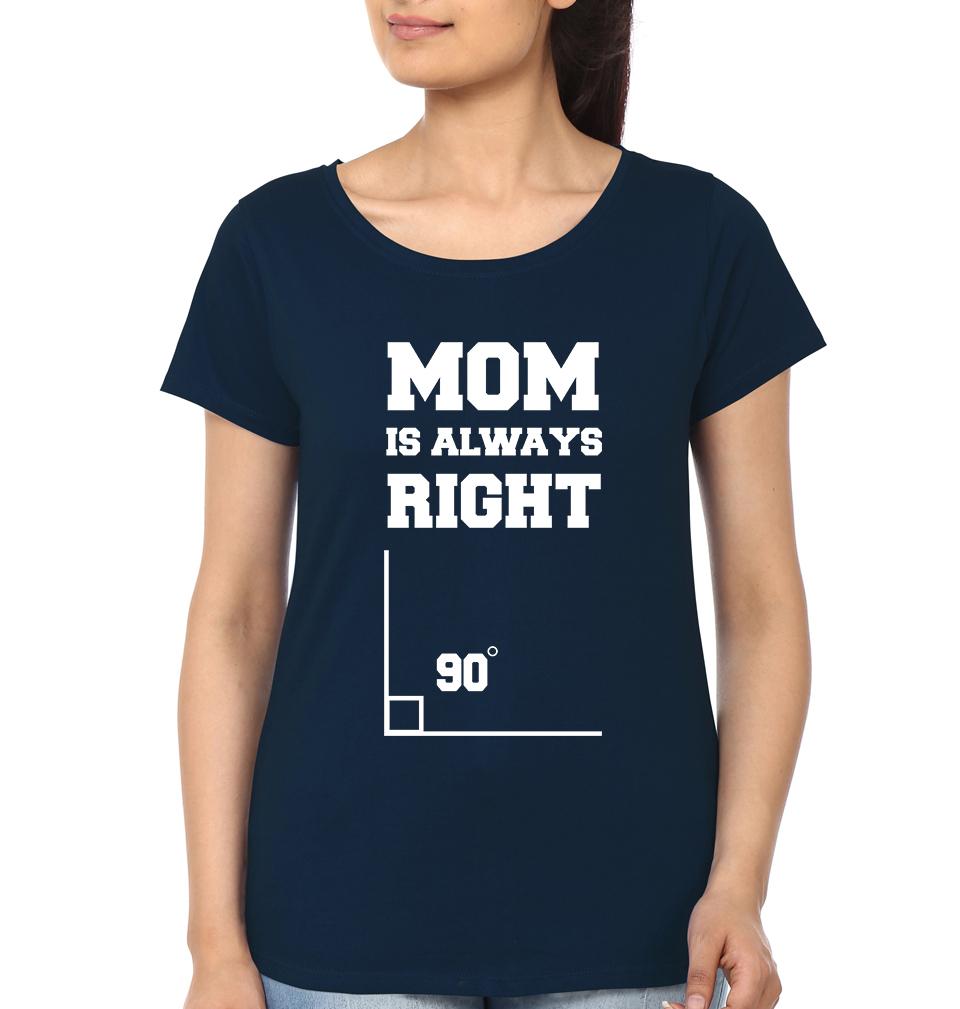 Mom Is Always Right Half Sleeves T-Shirts-FunkyTradition