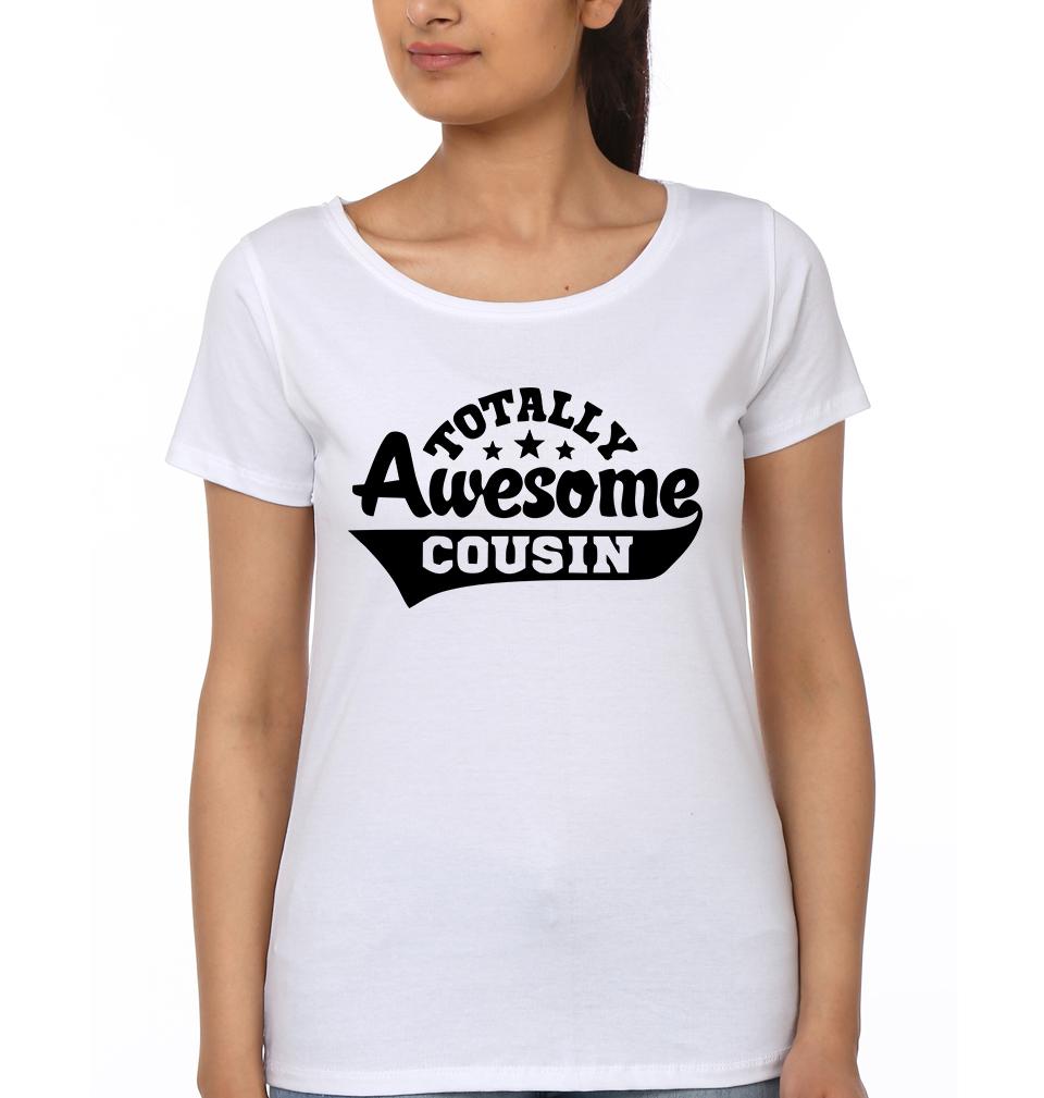 Totally Awesome Cousin Half Sleeves T-Shirts-FunkyTradition