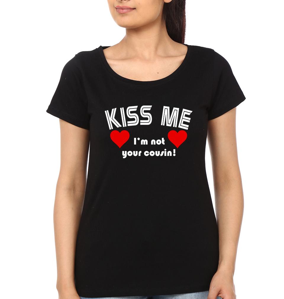 Kiss Me I 'M Not Your Cousin Half Sleeves T-Shirts-FunkyTradition