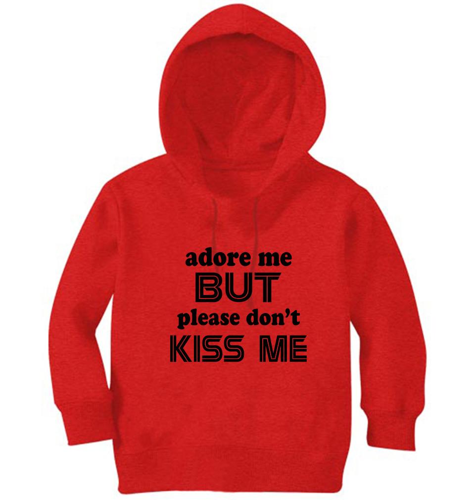 Adore Me But dont Kiss Me Hoodie For Boys-FunkyTradition - FunkyTradition