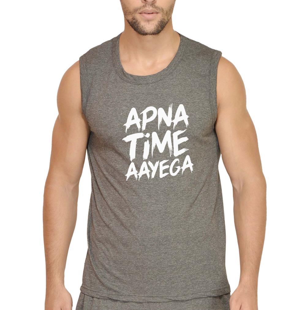 Apna Time Aayega Men Sleeveless T-Shirts-FunkyTradition - FunkyTradition