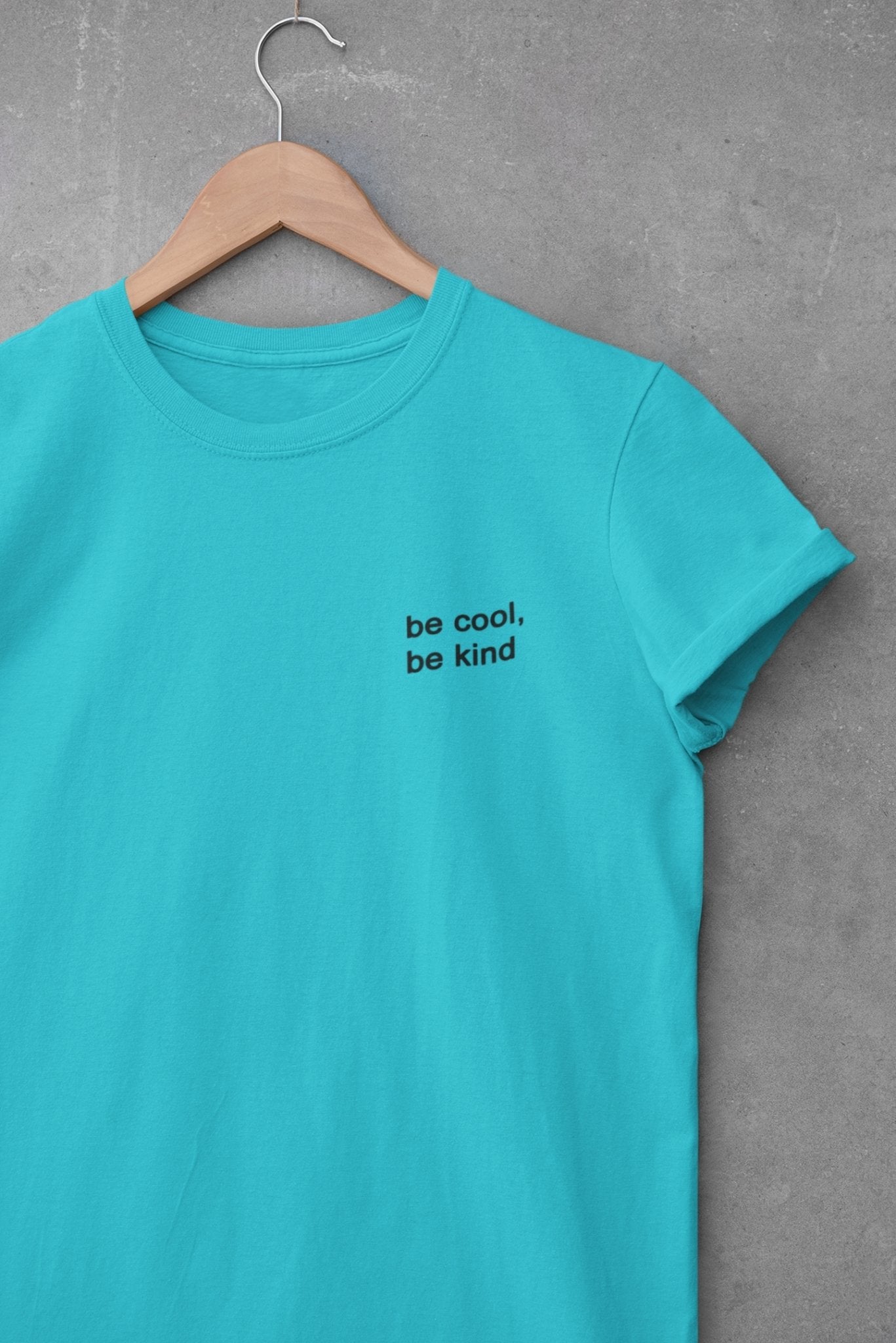 Be Cool Be Kind Minimal Womens Half Sleeves T-shirt- FunkyTradition - Funky Tees Club