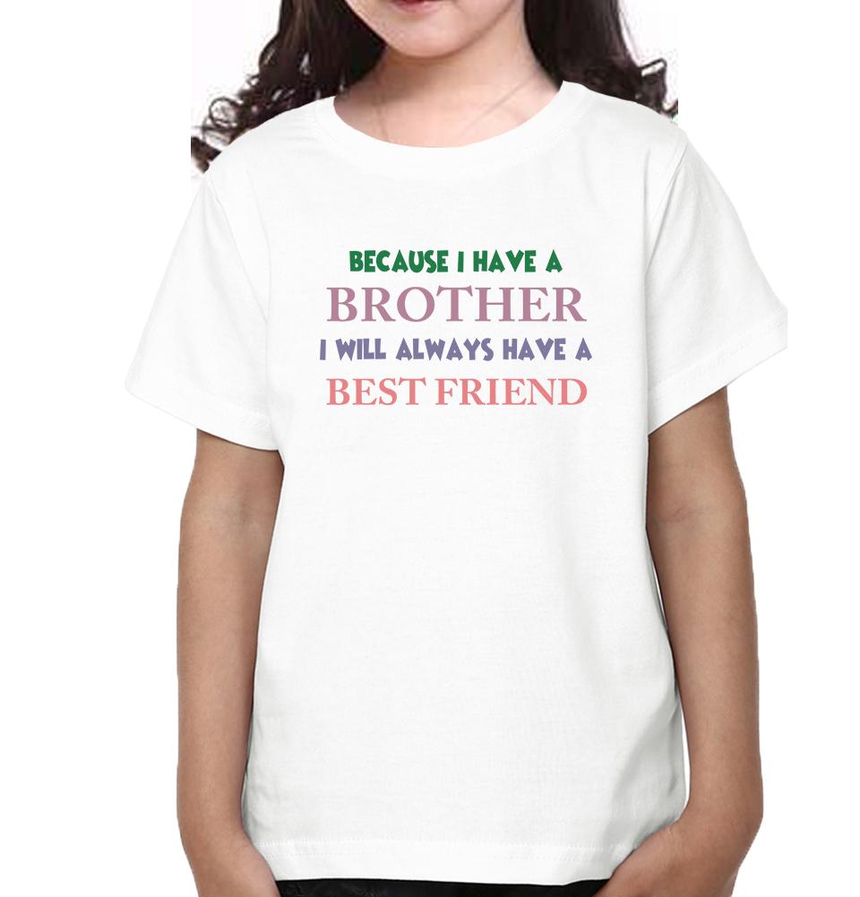 Because I Have Brother Sister Brother and Sister Matching T-Shirts- FunkyTradition - FunkyTradition