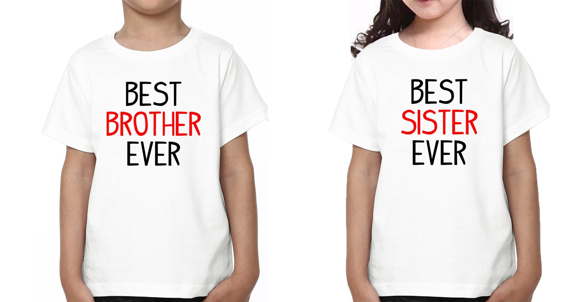 Best Brother Ever Best Sister Ever Brother and Sister Matching T-Shirts- FunkyTradition - FunkyTradition