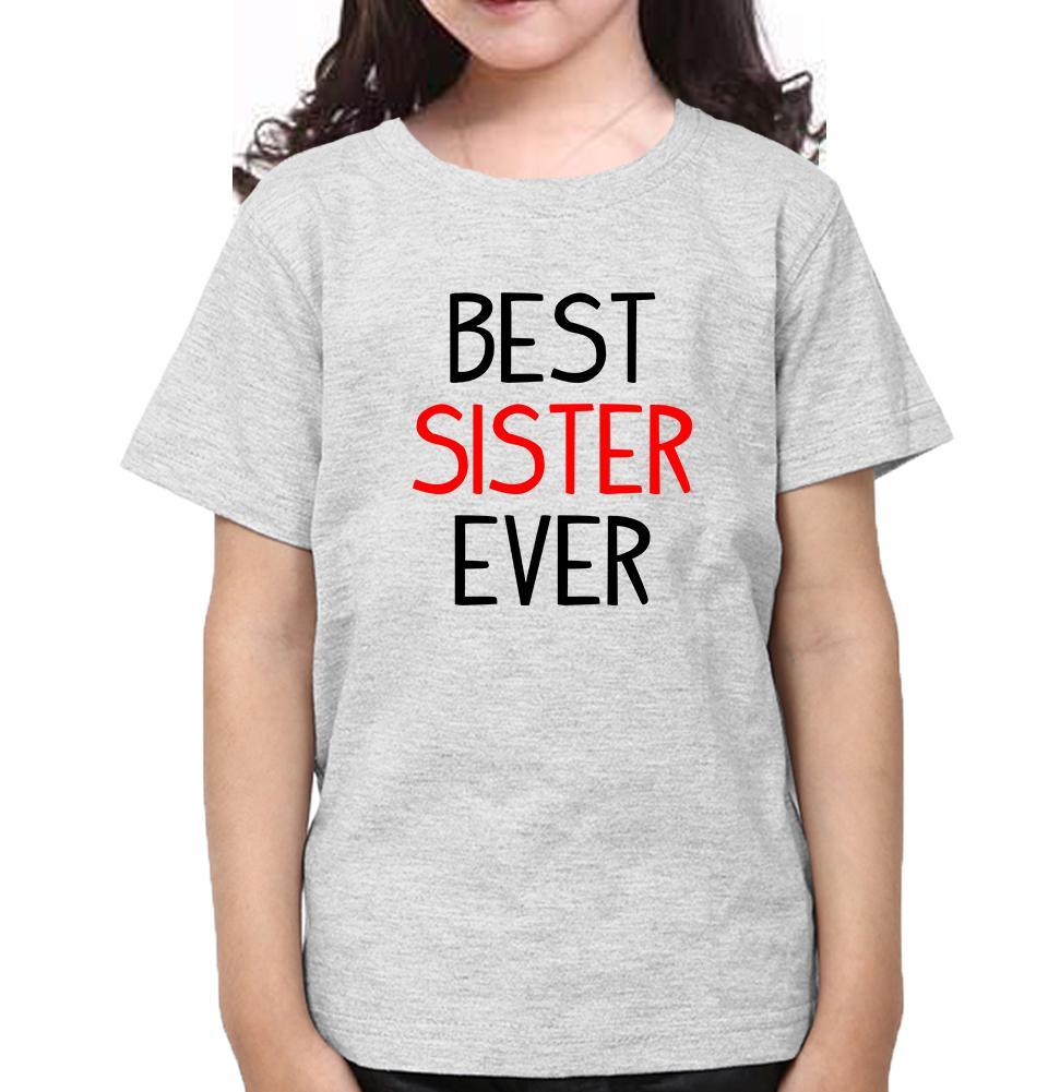 Best Sister Ever Sister-Sister Kids Half Sleeves T-Shirts -FunkyTradition - FunkyTradition