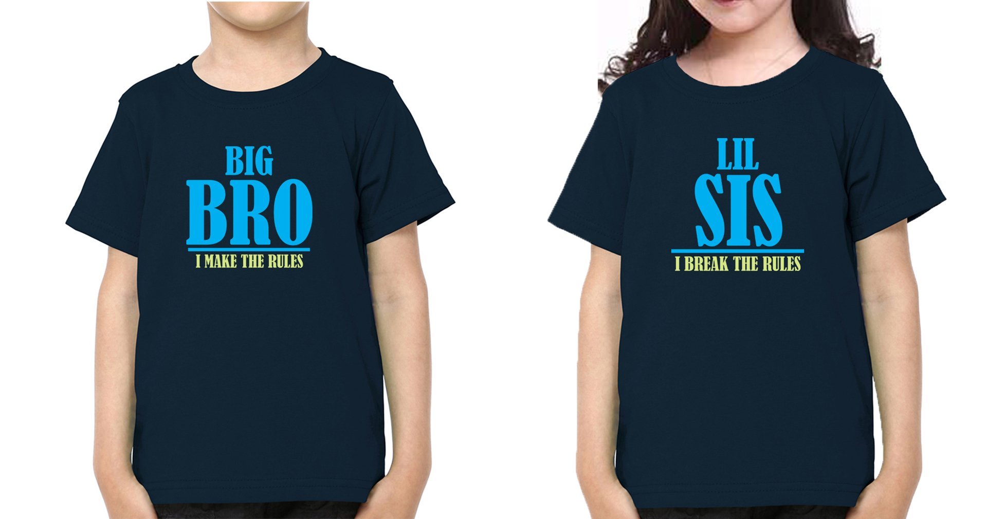Big Bro make The Rules Lil Sis Break The Rules Brother-Sister Kid Half Sleeves T-Shirts -FunkyTradition - FunkyTradition