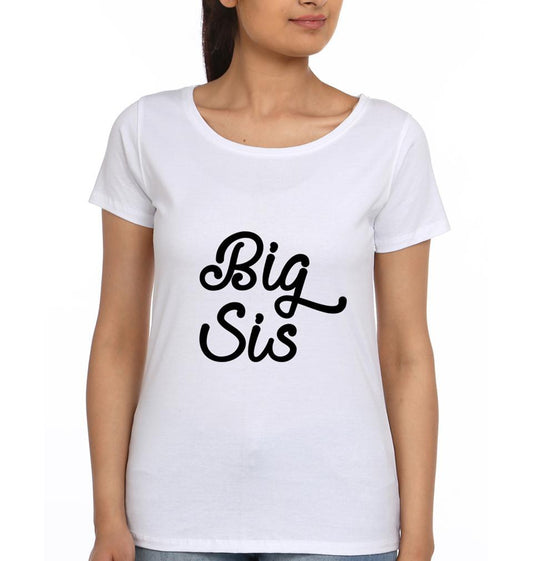 Big Lil Sis Sister Sister Half Sleeves T-Shirts -FunkyTradition - FunkyTradition