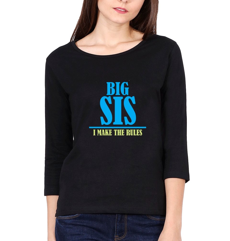 Big Sis Make Rule Lil Sis Break Rule Sister Sister Full Sleeves T-Shirts -FunkyTradition - FunkyTradition