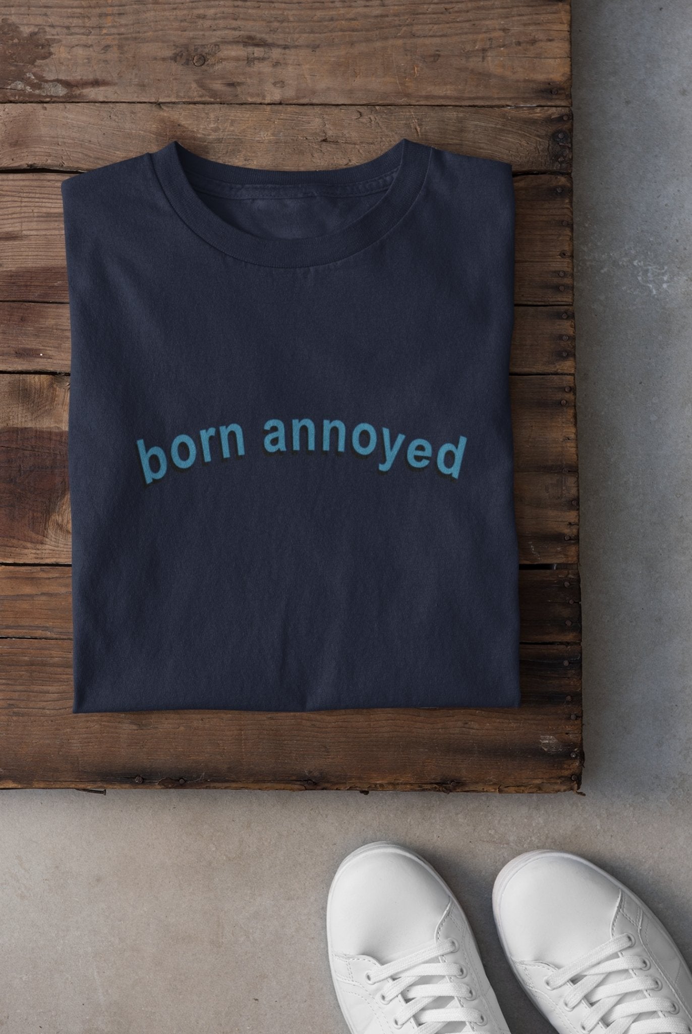 Born Annoyed Minimal Women Half Sleeves T-shirt- FunkyTradition - Funky Tees Club