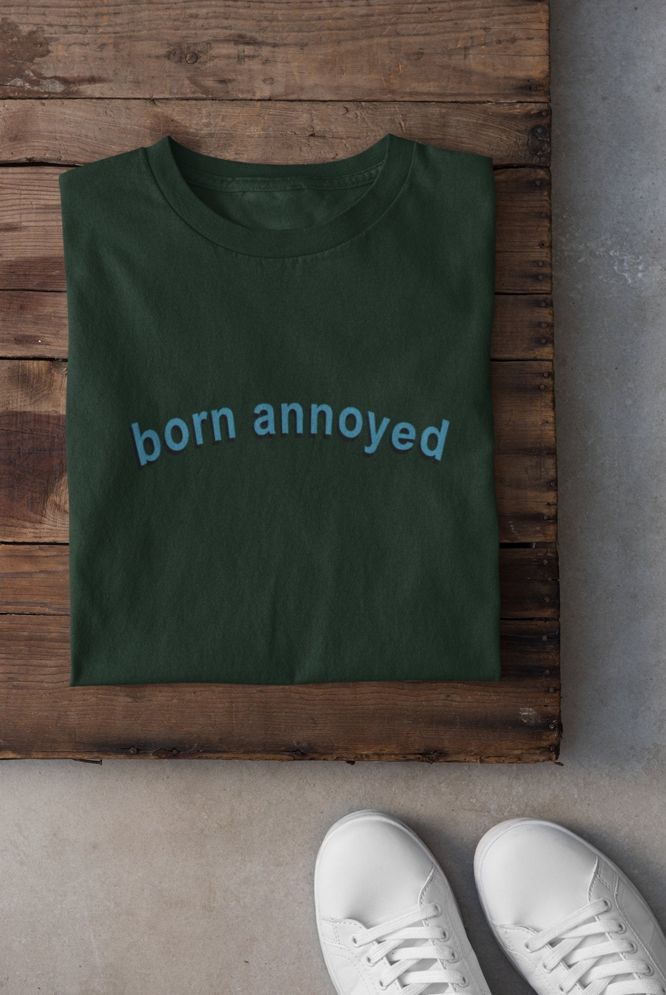 Born Annoyed Minimal Women Half Sleeves T-shirt- FunkyTradition - Funky Tees Club