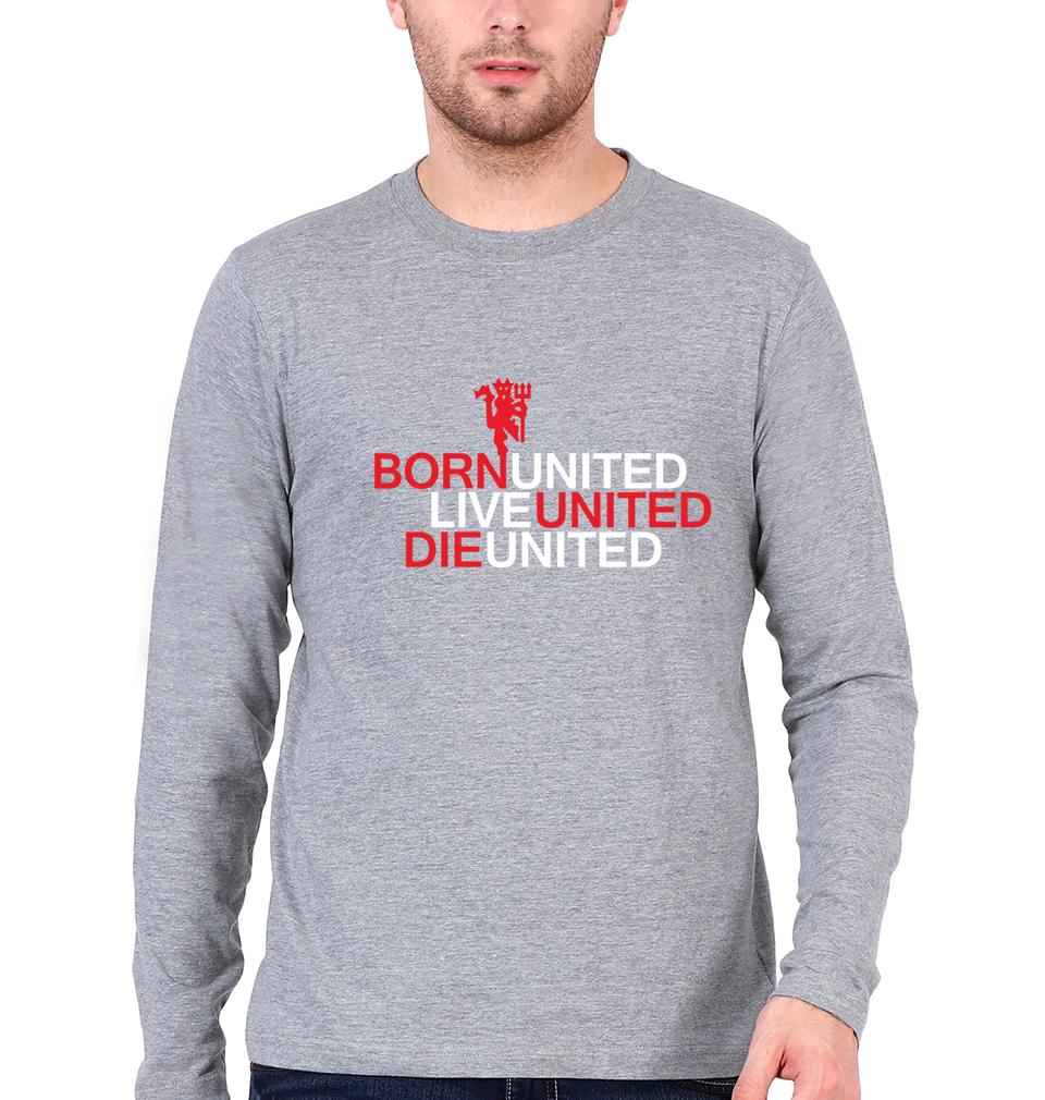 Born United Live United Die United Full Sleeves T-Shirt For Men-FunkyTradition - FunkyTradition