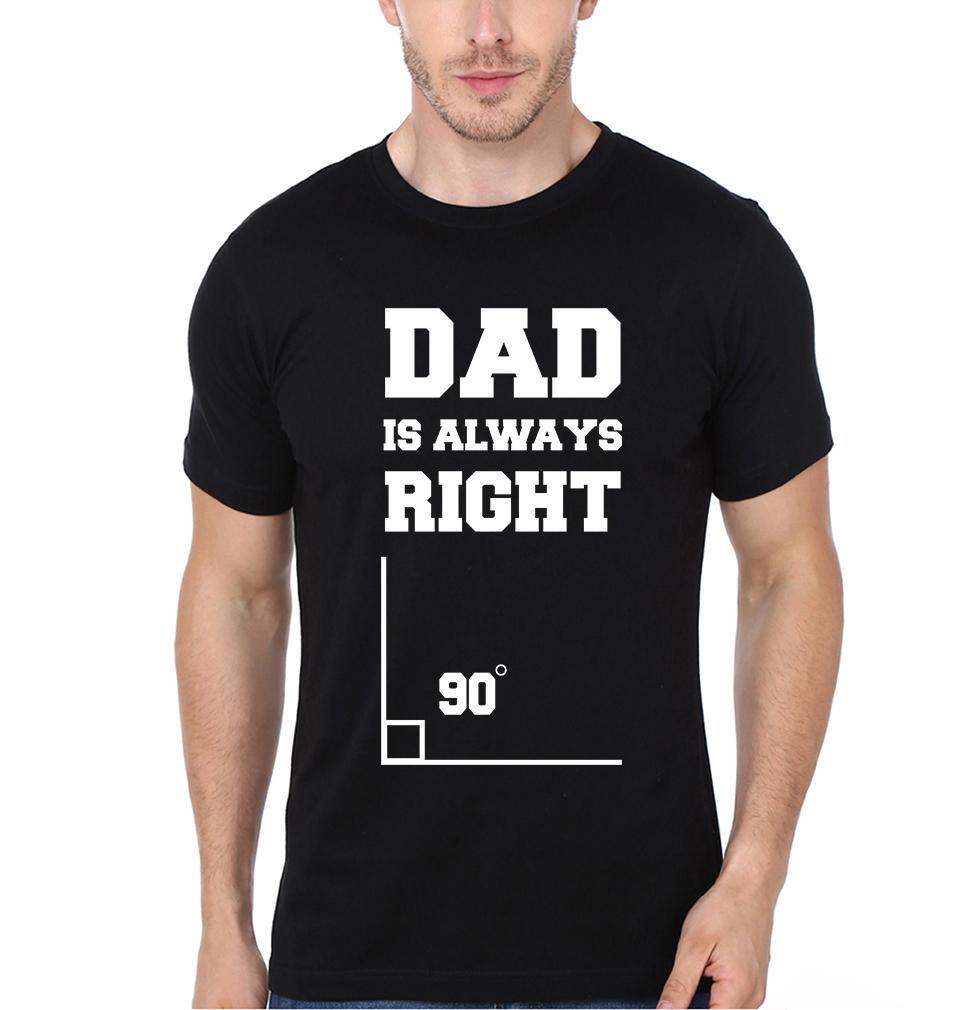Dad Is Always Right Half Sleeves T-Shirts-FunkyTradition - FunkyTradition