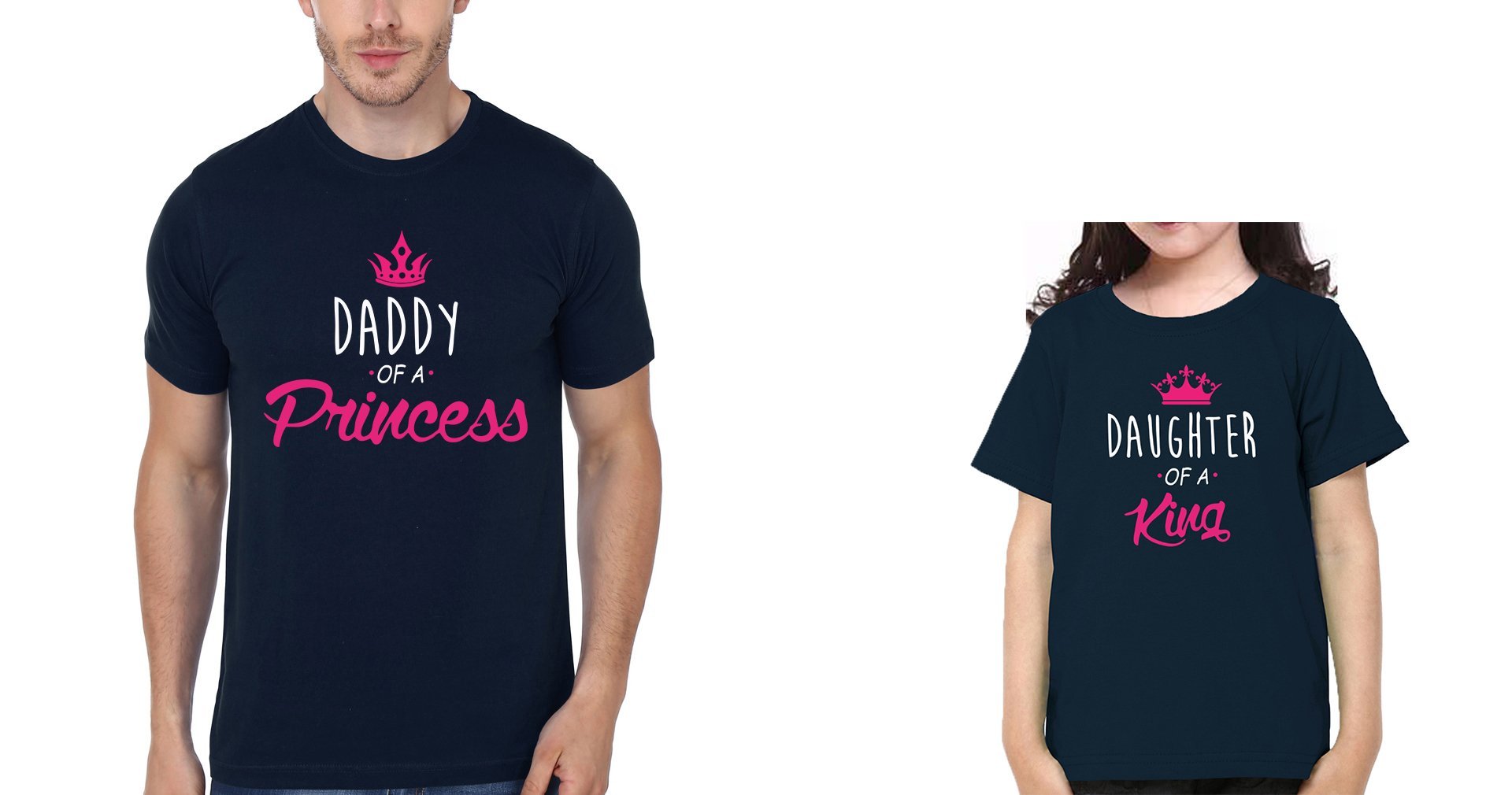 Daughter Of King & Daddy Of A Princess Father and Daughter Matching T-Shirt- FunkyTradition - FunkyTradition