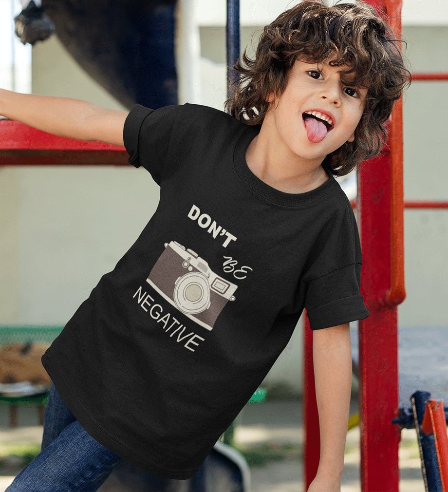 don't be negative Half Sleeves T-Shirt for Boy-FunkyTradition - FunkyTradition