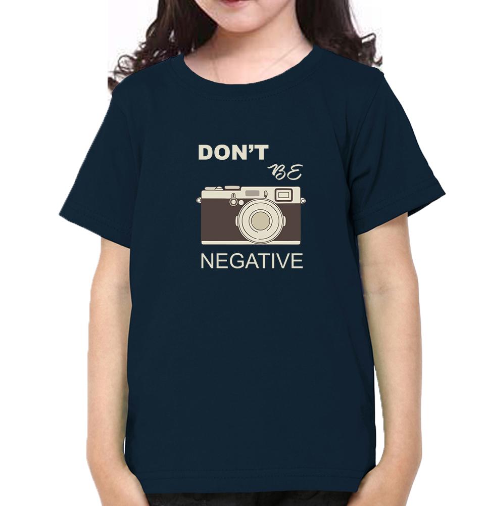 don't be negative Half Sleeves T-Shirt For Girls -FunkyTradition - FunkyTradition