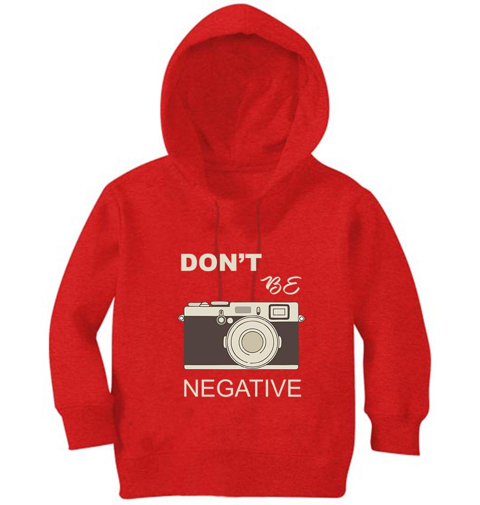 don't be negative Hoodie For Boys-FunkyTradition - FunkyTradition