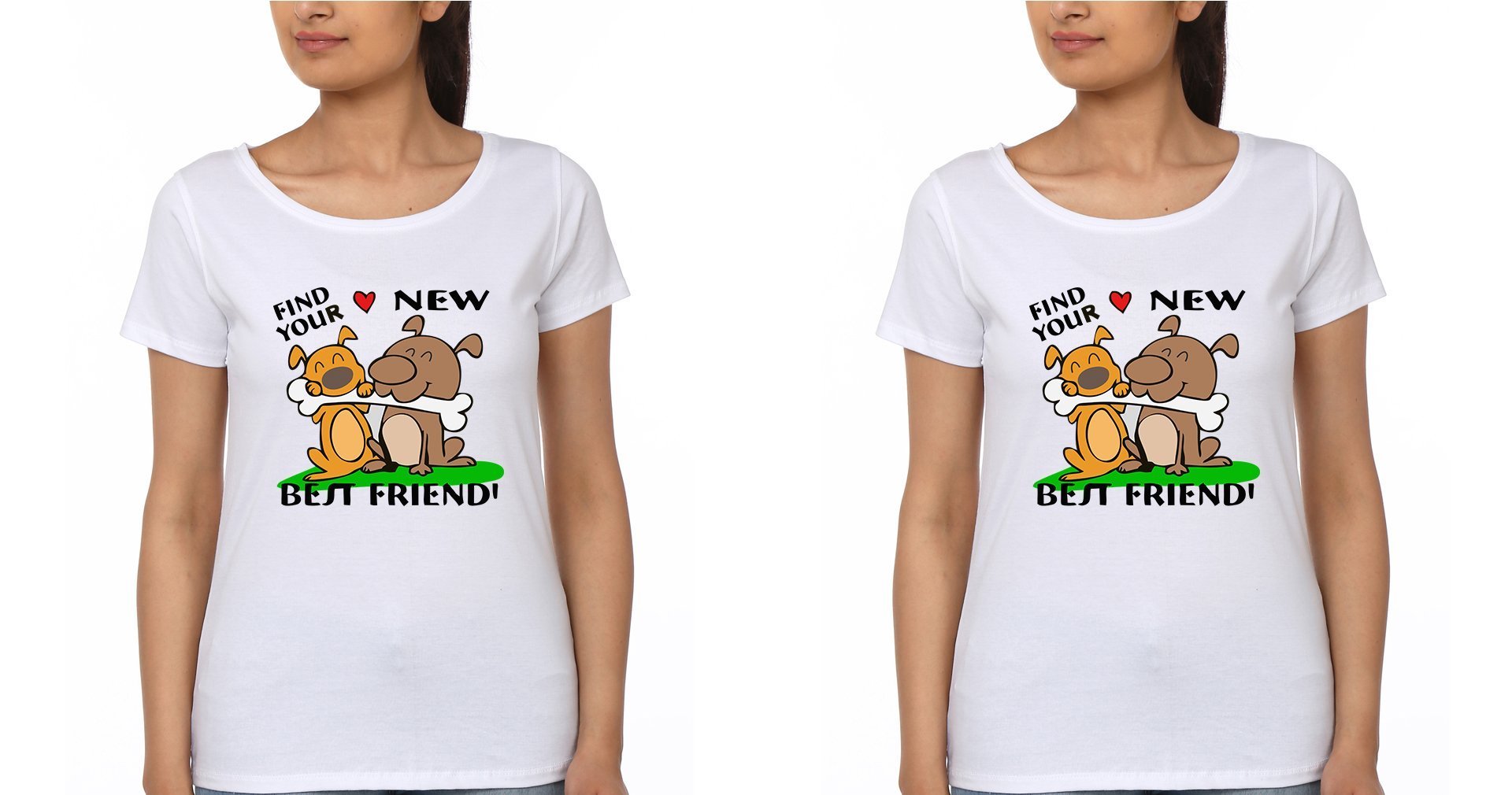 Find Your New Best friend BFF Half Sleeves T-Shirts-FunkyTradition - FunkyTradition