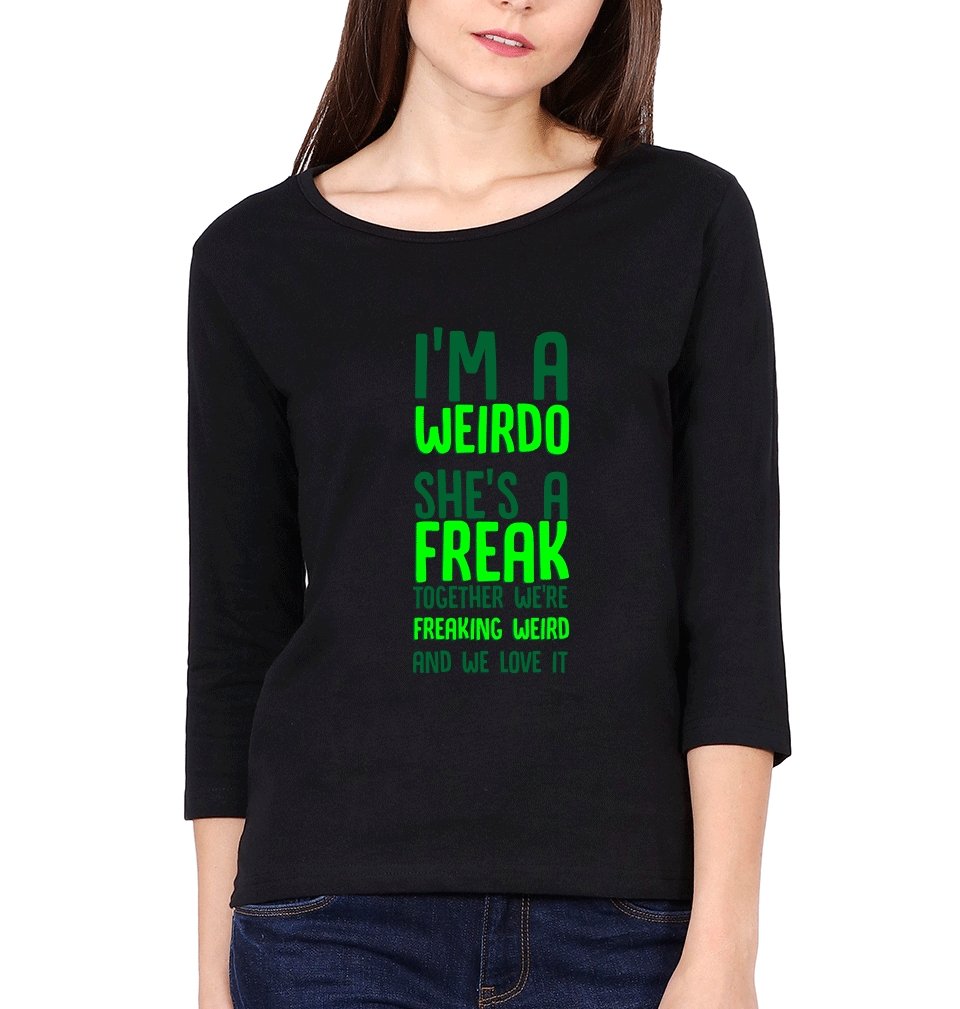 Freaking weird Sister Sister Full Sleeves T-Shirts -FunkyTradition - FunkyTradition
